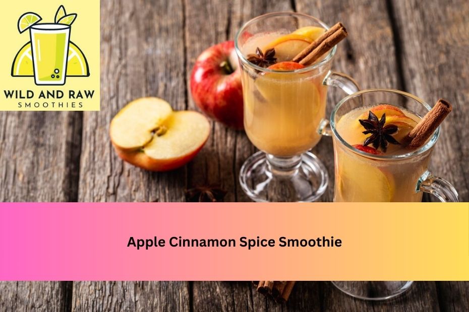 Apple Cinnamon Spice Smoothie